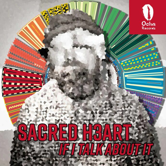 Sacred H3art - If I Talk About It