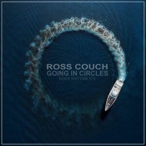 Ross Couch - Going In Circles