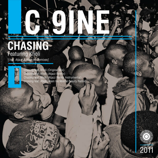 C9ine - Chasing