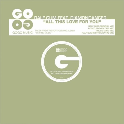 Ralf Gum - All This Love For You