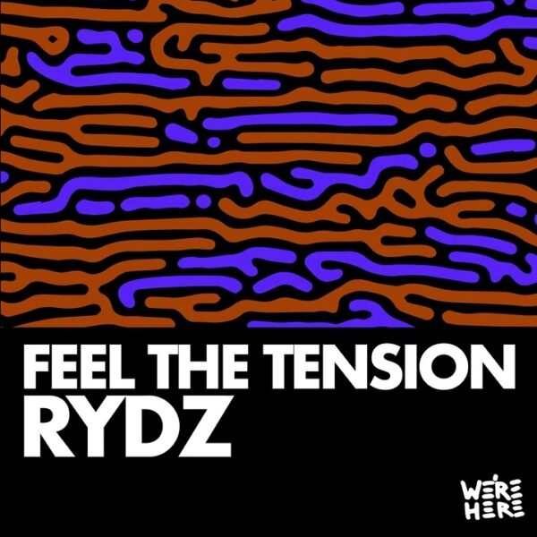 Rydz - Feel The Tension