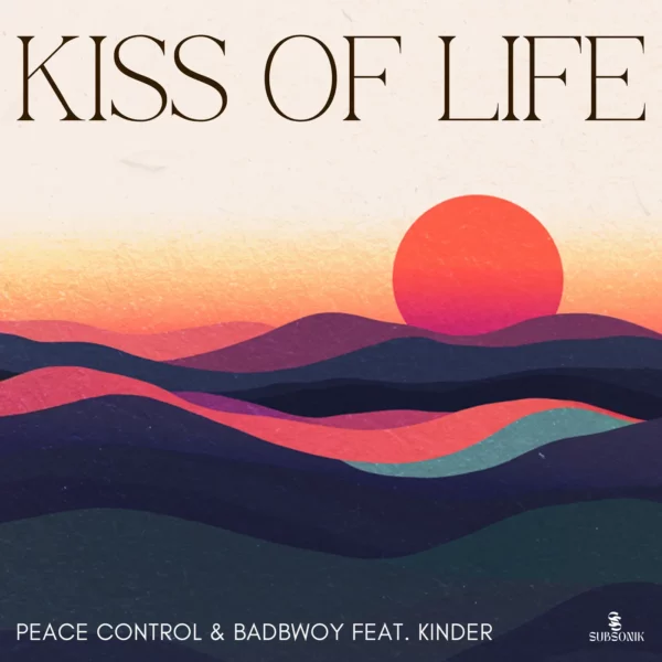 Peace Control & Badbwoy - Kiss Of Life