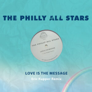 The Philly All Stars - Love Is The Message