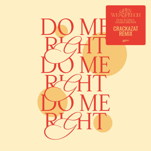 Ben Westbeech - Do Me Right