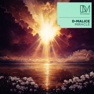 D-Malice - Miracle