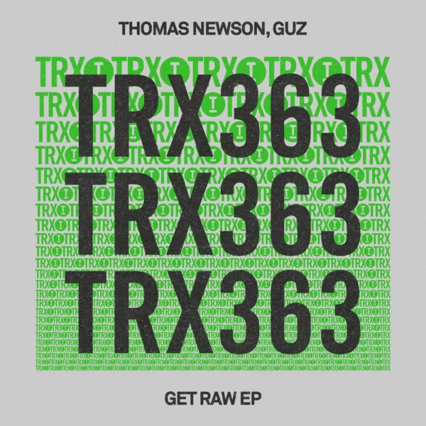 Thomas Newson - Get Raw