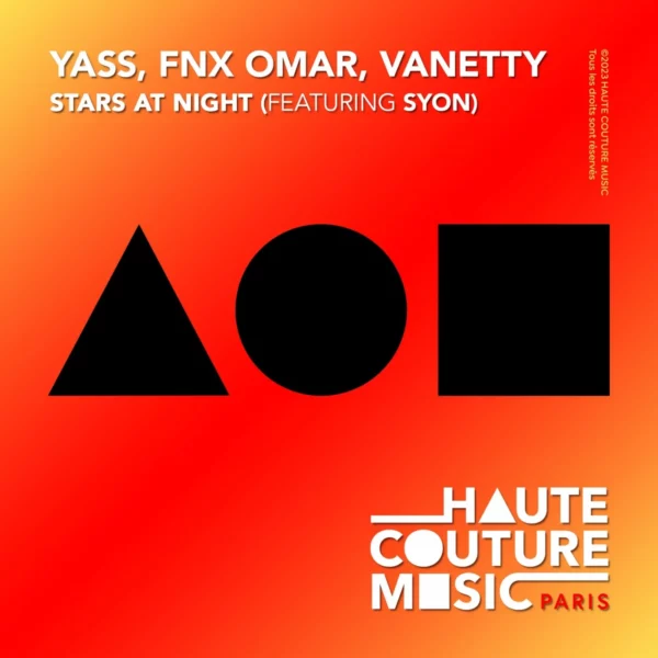 Yass, Fnx Omar & Vanetty - Stars At Night