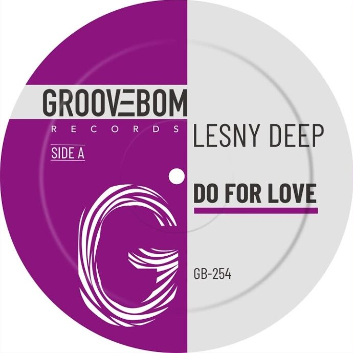 Lesny Deep - Do For Love