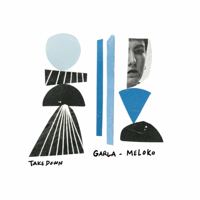 Meloko & Garla - Take Down