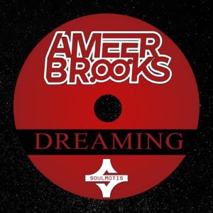 Ameer Brooks - Dreaming