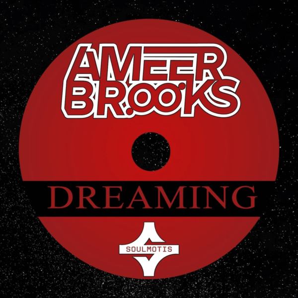 Ameer Brooks - Dreaming