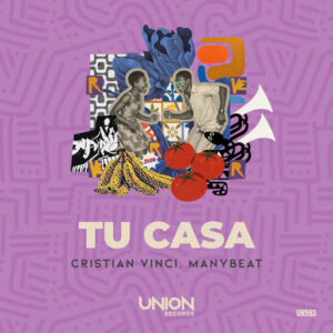 Cristian Vinci & ManyBeat - Tu Casa