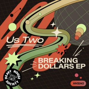 Us Two - Breaking Dollars