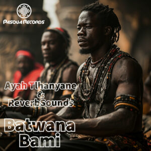 Ayah Tlhanyane - Bantwana Bami
