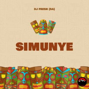 DJ Fresh (SA) - Simunye