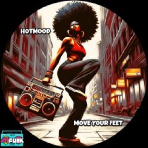 Hotmood - Move Your Feet