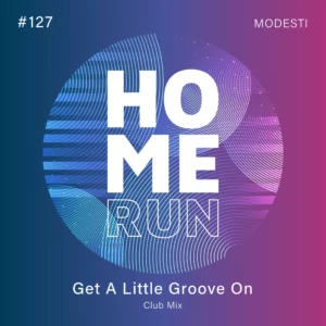 Modesti - Get A Little Groove On
