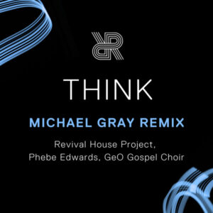 Revival House Project - Think