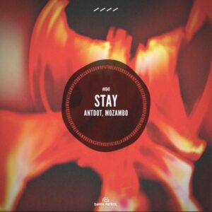 Antdot & Mozambo - Stay