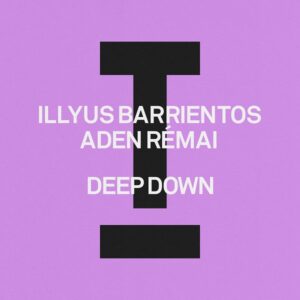 Illyus Barrientos - Deep Down