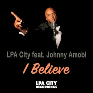 LPA City - I Believe