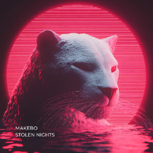 Makebo - Stolen Nights
