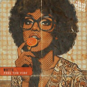 Motte - Feel The Vibe