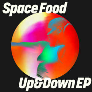Space Food - Up & Down