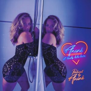 Anane - It Looks Like Love