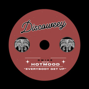 Hotmood - Everybody Get Up