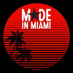 Made In Miami