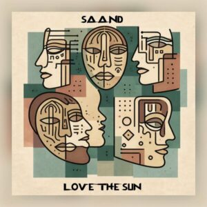 Saand - Love The Sun