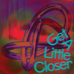 Yamil - Get A Little Closer