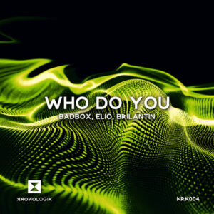 Badbox - Who Do You