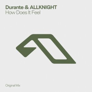 Durante & Allknight - How Does It Feel