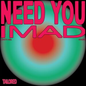 Imad - Need You