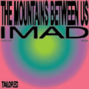 Imad - The Mountains Between Us