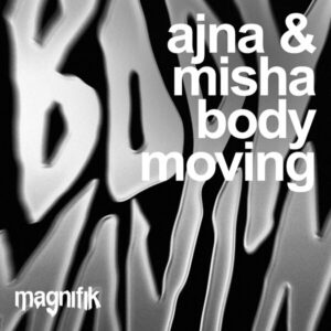Ajna (BE) - Body Moving