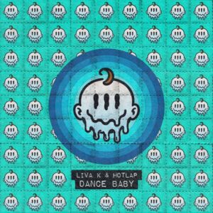 Liva K & HotLap - Dance Baby