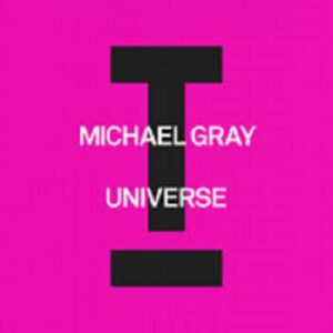 Michael Gray - Universe