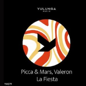 Picca & Mars, Valeron - La Fiesta