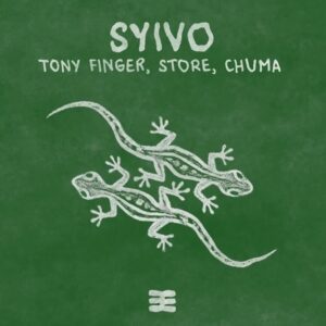 Tony Finger, Store & Chuma - Syivo