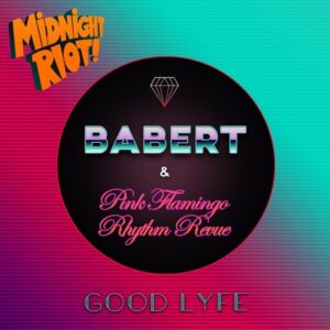Babert - Good Lyfe