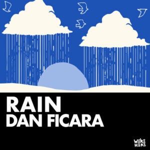 Dan Ficara - Rain