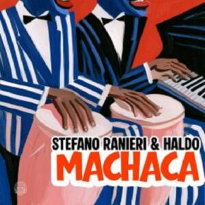 Stefano Ranieri & Haldo - Machaca