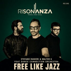 Stefano Ranieri & Walter G - Free Like Jazz