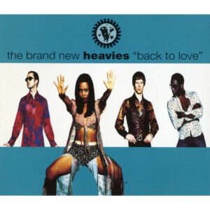 Brand New Heavies - Back To Love