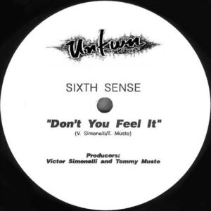 Sixth Sense - Don't You Feel It