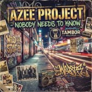 Azee Project - Nobody Needs To Know