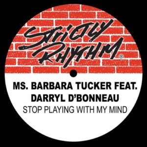 Barbara Tucker - Stop Playing With My Mind